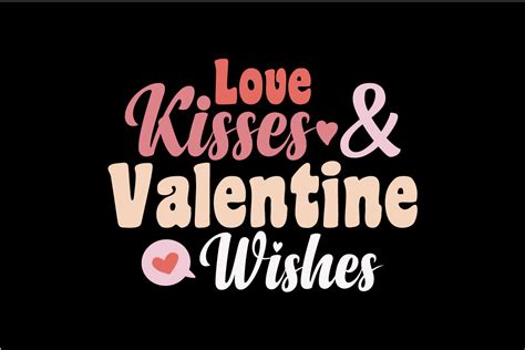 Love Kisses And Valentine Wishes Svg Graphic By Samiyakhanm68 · Creative