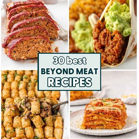 30 Best Beyond Meat Recipes - Home-Cooked Roots