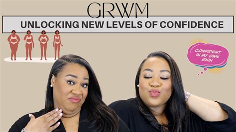 Grwm⎮confidence And Being Plus Size How I Gained Confidence How You