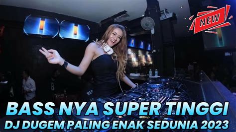 BASS NYA SUPER TINGGI JUNGLE DUTCH DJ DUGEM PALING ENAK SEDUNIA