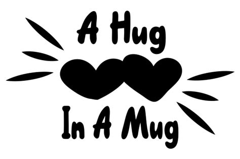 A Hug In A Mug Svg Cut File By Creative Fabrica Crafts · Creative Fabrica