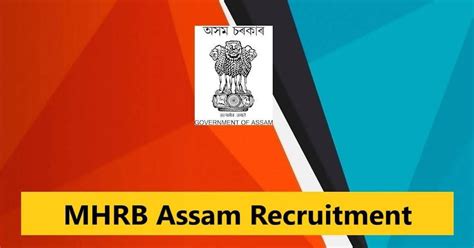 MHRB Assam Recruitment 2022