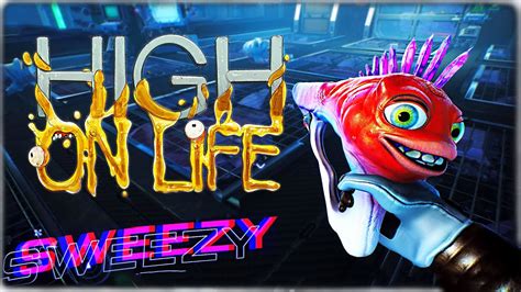 High On Life FULL Gameplay PART 3 Saving SWEEZY YouTube