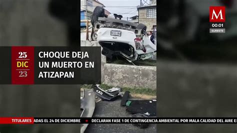 Accidente En Carretera Lago De Guadalupe En Atizap N Deja Una Persona