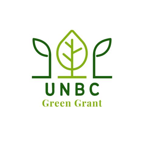 The Green Grant How To Apply Unbc