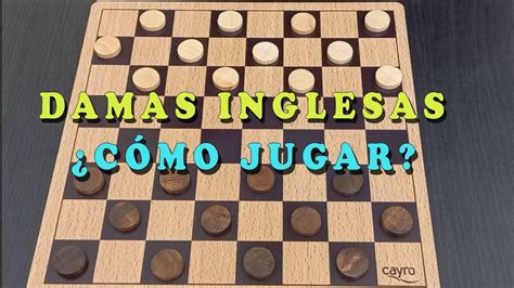 Cómo jugar damas inglesas Como se juega damas inglesas desde 0 aquí