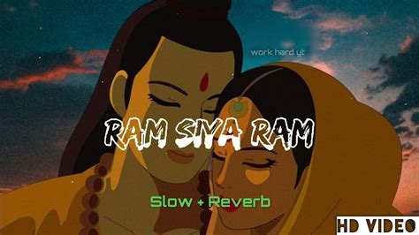 Ram Siya Ram Lofi Version Mangal Bhavan Amangal Hari Slow And Reverb New Lofi Song Bhakti