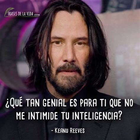 Introducir 57 Imagen Frases De Keanu Reeves Pensador Abzlocalmx