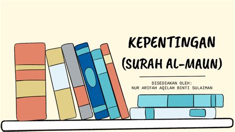 Kepentingan Surah Al Maun By Nur Arifah Aqilah Binti Sulaim Ipg Pelajar