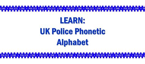 Uk Police Phonetic Alphabet 999 Essentials