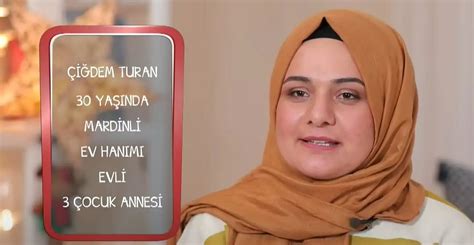 En Hamarat Benim Çiğdem Turan kaç yaşında kimdir Aslen nereli