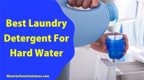 Best Laundry Detergent For Hard Water {Updated September 2024 ...