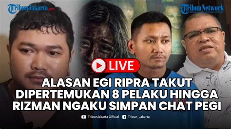 TERKUAK Alasan Egi Ripra Takut Bertemu 8 Pelaku Kasus Vina Cirebon