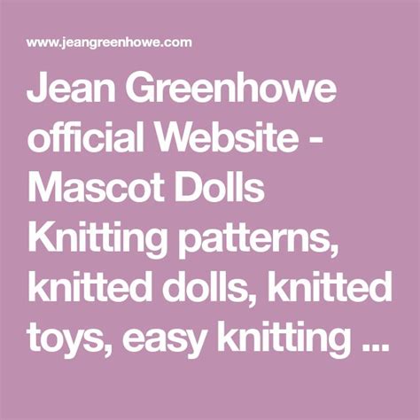 Jean Greenhowe Official Website Mascot Dolls Knitting Patterns