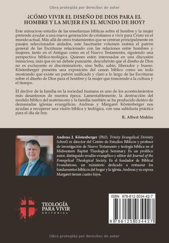 El Diseño De Dios Para El Hombre Y La Mujer Una Teologia Bi Cuotas