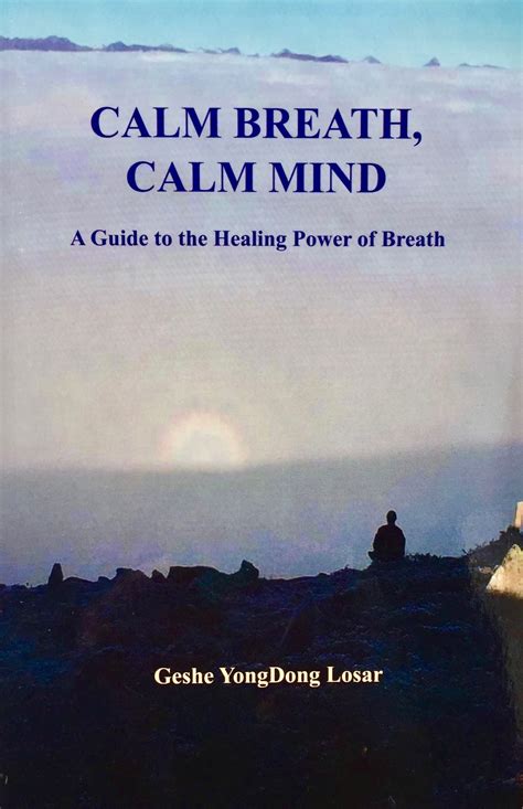 Calm Breath Calm Mind Ligmincha