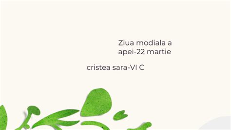 22 Martie Ziua Mondiala A Apei By Sara Cristea On Prezi