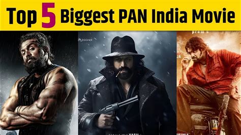 Top 5 BIGGEST Kannada PAN INDIA Movies YouTube