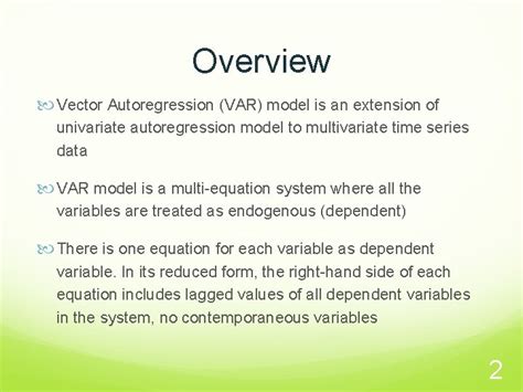 Vector Autoregression 1 Overview Vector Autoregression Var Model