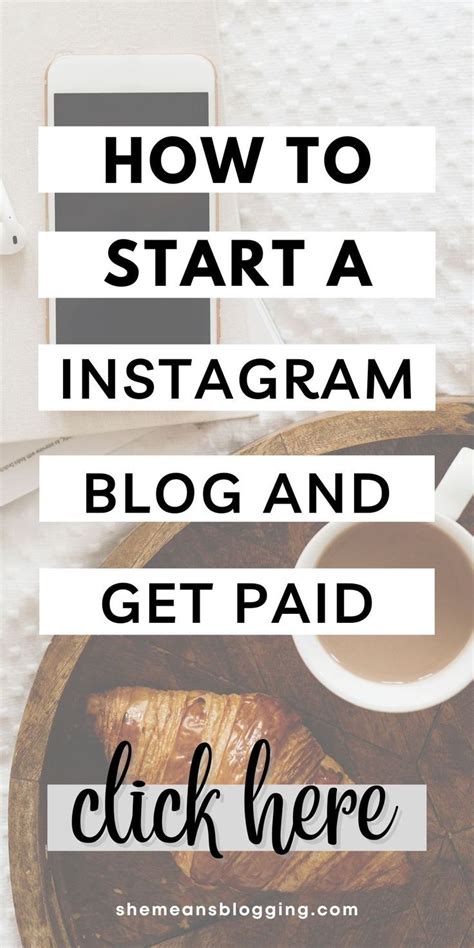 How To Start A Blog On Instagram And Get Paid With No Experience