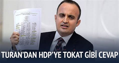 Turan Dan Hdp Ye Tokat Gibi Cevap Son Dakika Haberler