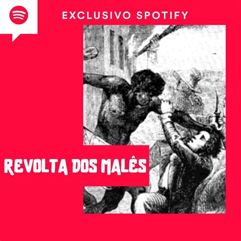 Podcast Revolta dos Malês