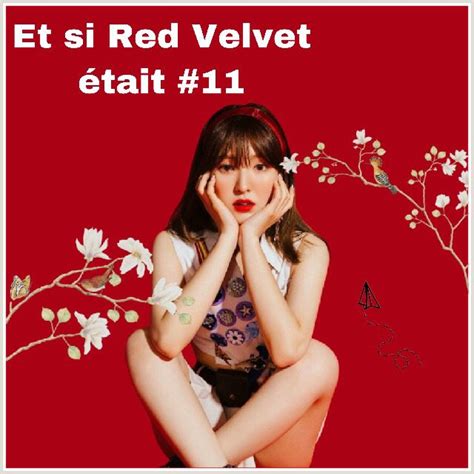 Et Si Red Velvet était 11 Red Velvet Fr Amino