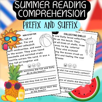 Summer Reading Comprehension Passages Prefix And Suffix With Questions