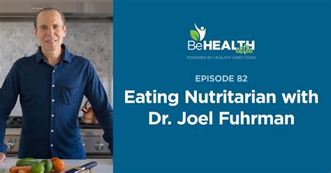 Eating Nutritarian With Dr Joel Fuhrman