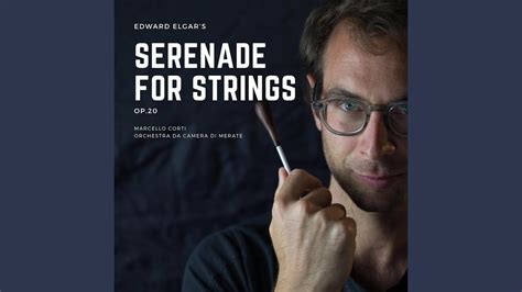 Edward Elgar Serenade For String Orchestra In E Minor Op I