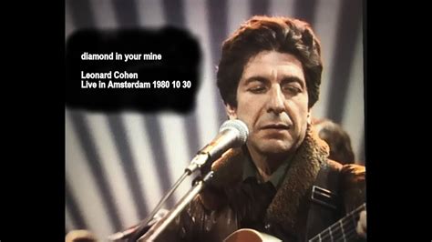 Dance Dance Diamonds In The Mine Leonard Cohen Live In Amsterdam