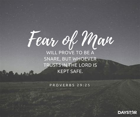 Fear Of Man Will Prove To Be A Snare But Whoever Trusts In The Lord