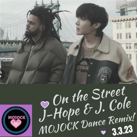 Stream BTS 방탄소년단 J Hope J Cole On The Streets Remix 3 3 23 by