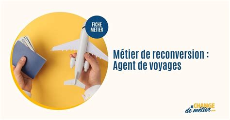 Devenir Agent De Voyages Missions Formations Reconversion