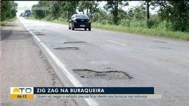 Bom Dia Tocantins Motoristas Devem Ficar Atentos Aos Buracos Na