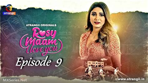 Watch Rosy Maam I Love You Episode 9 Full Video MasaHub