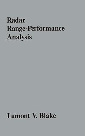 Radar Range Performance Analysis Artech House Radar Library Blake