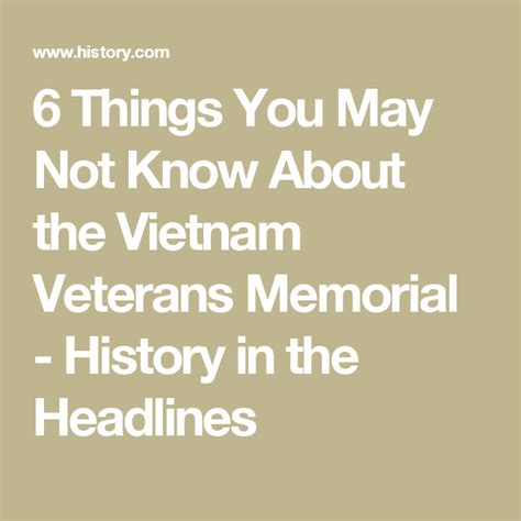 Things You May Not Know About The Vietnam Veterans Memorial History