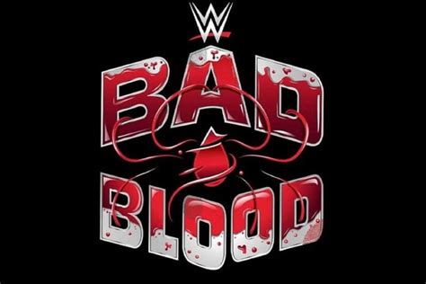 Horarios Y Como Ver Wwe Bad Blood Planeta Wrestling