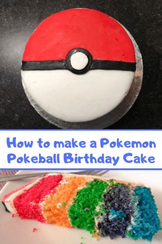 How To Make A Pokemon Pokeball Birthday Cake With Rainbow Frosting And