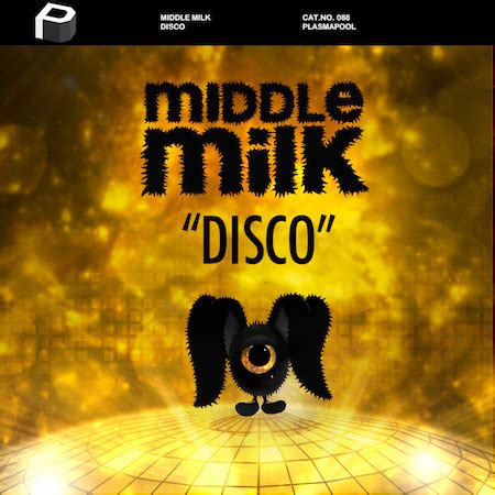 Middle Milk Disco Plasmapool