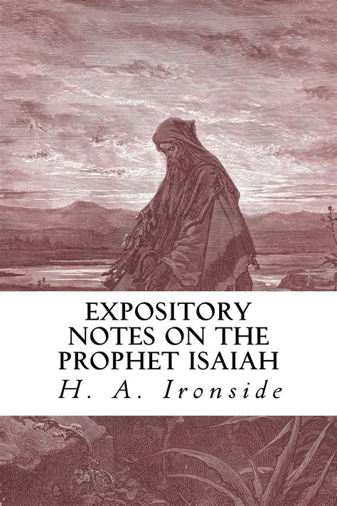 Expository Notes On The Prophet Isaiah Ebook By H A Ironside Epub