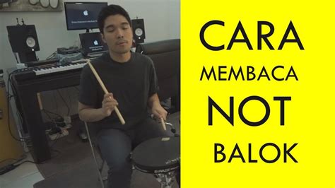 Cara Membaca Not Balok Di Drum Drumndrum Youtube