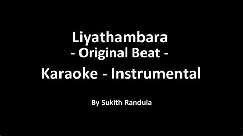 Liyathambara Karaoke Original Beat Instrumental Youtube