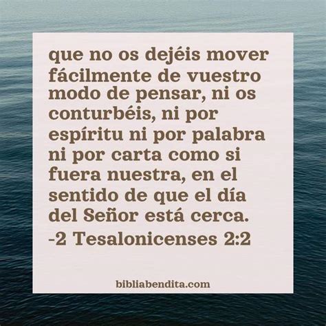 Explicación 2 Tesalonicenses 2 2 que no os dejéis mover fácilmente de