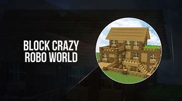 Baixar Jogar Block Crazy Robo World No Pc Mac Emulador