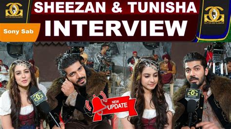 Tunisha Sharma Sheezan Khan Interview Sony Sab G G Ali Baba