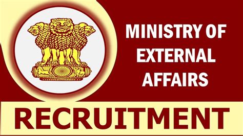 Ministry Of External Affairs Recruitment 2023 MEA New Notification Out