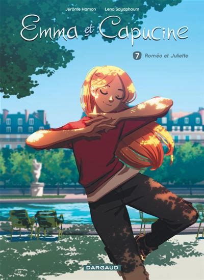 Emma et Capucine Tome 7 Roméo et Juliette Dernier livre de Jérôme