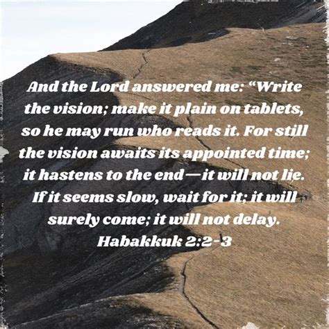 Habakkuk And The Lord Answered Me Write The Vision Make It